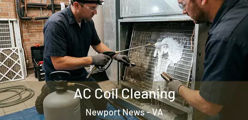  AC Coil Cleaning Newport News - VA