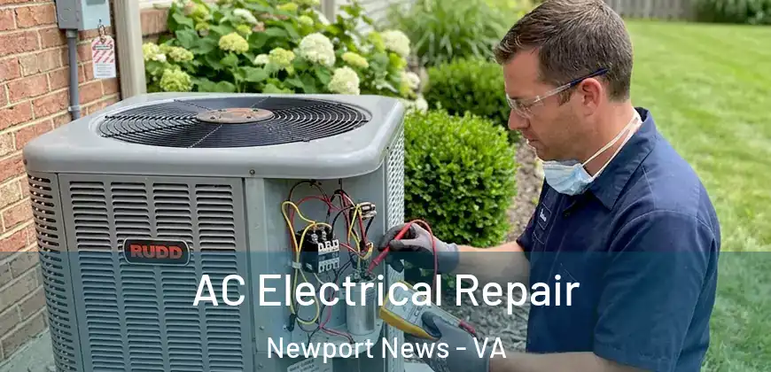  AC Electrical Repair Newport News - VA