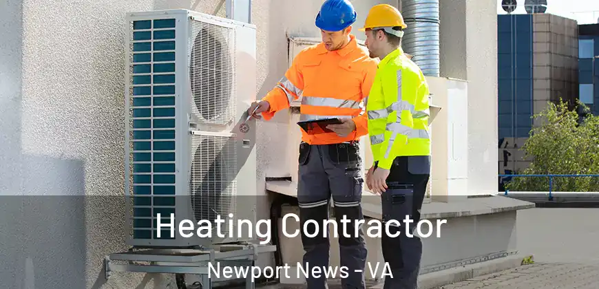  Heating Contractor Newport News - VA
